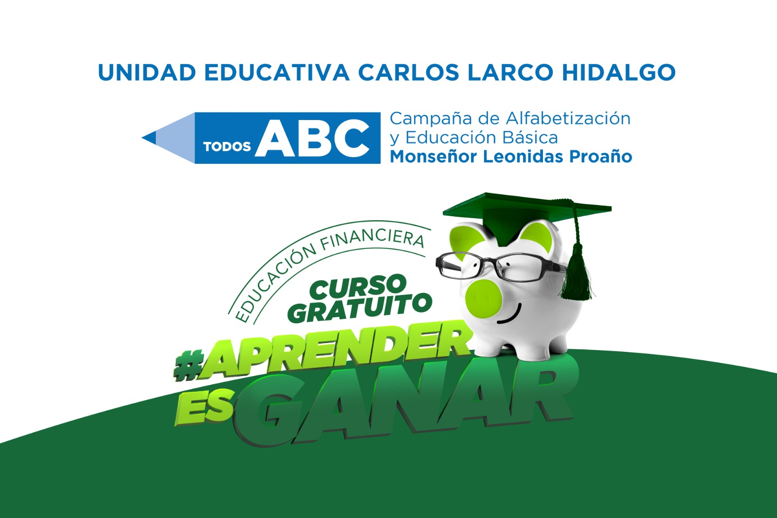 Curso Educación Financiera para Estudiantes - UE Carlos Largo Hidalgo
